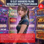 10 Slot Habanero Menguntungkan